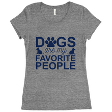 Load image into Gallery viewer, Dogs are my favorite people T-Shirts