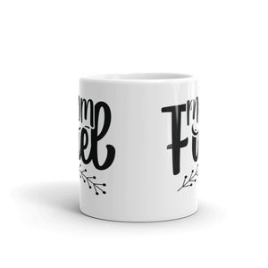 Mom Fuel White glossy mug