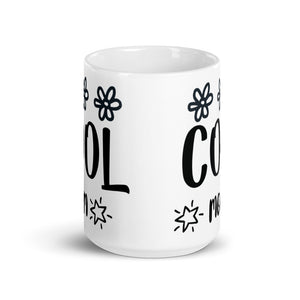 Cool Mom White Glossy Ceramic Mug