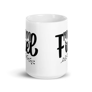 Mom Fuel White glossy mug